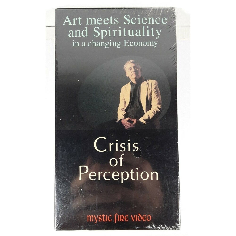Art Meets Science And Spirituality Part 3 Crisis of Perception (1993 VHS)